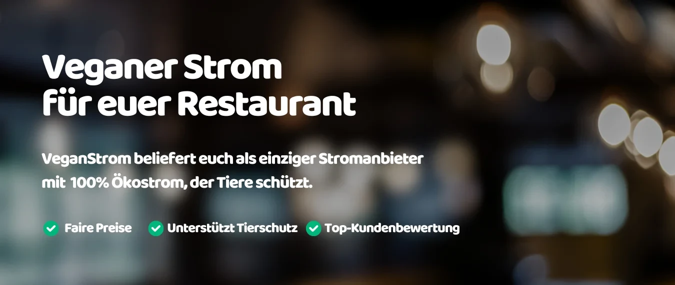 Hier findest Du Tarife für Dein veganes Restaurant.